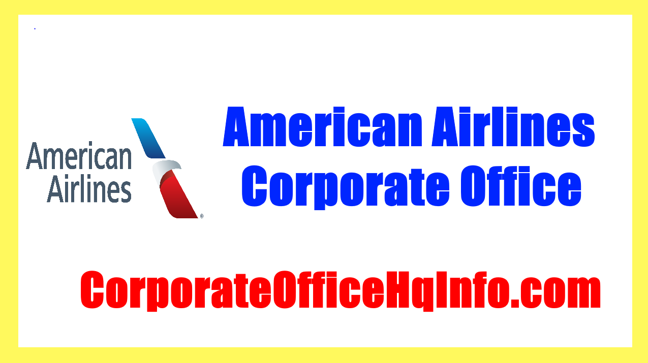 American Airlines Corporate Office address