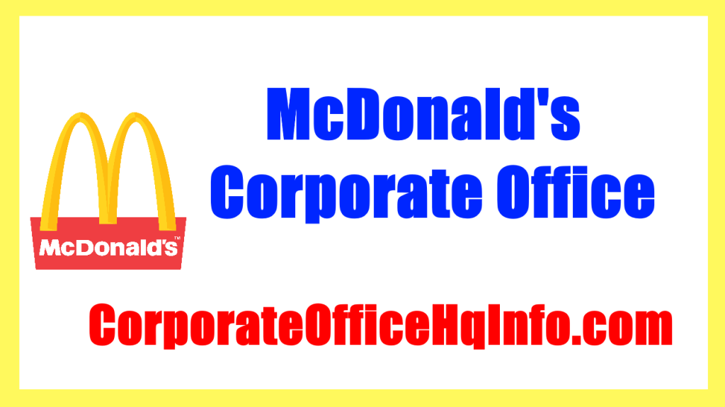 McDonald's Corporate Office Address HQ Contact Information