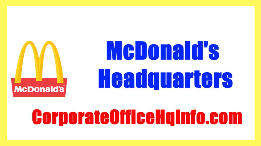 McDonald's Headquarters Address and Phone Number