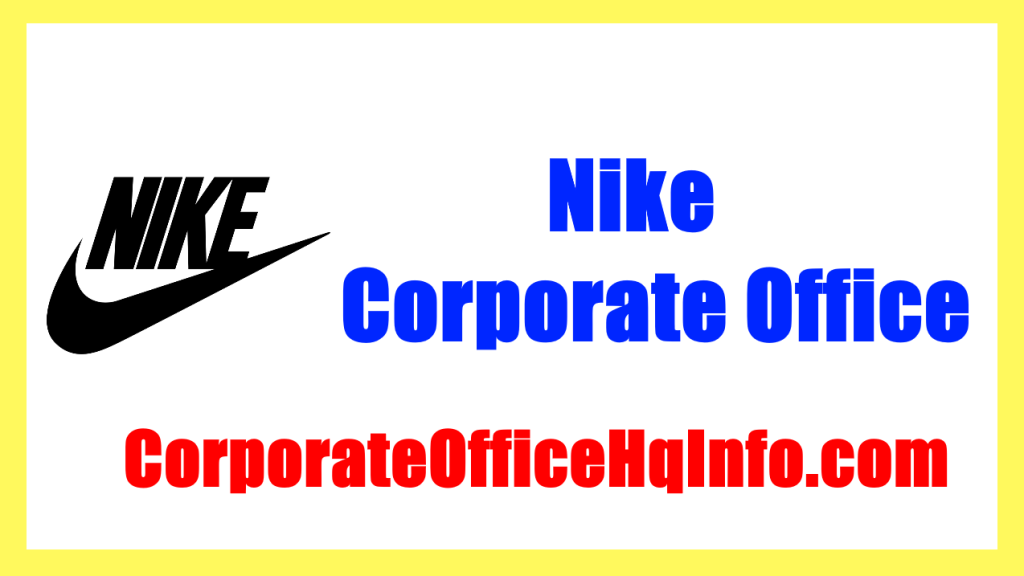Nike Corporate Office Address, Phone Number and Email