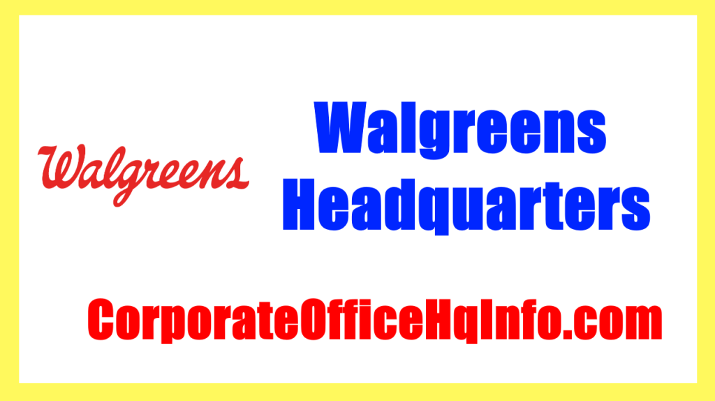 Walgreens Headquarters Address And Phone Contact Details